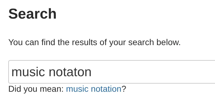 A “Did you mean” suggestion for the misspelled query “music notaton”