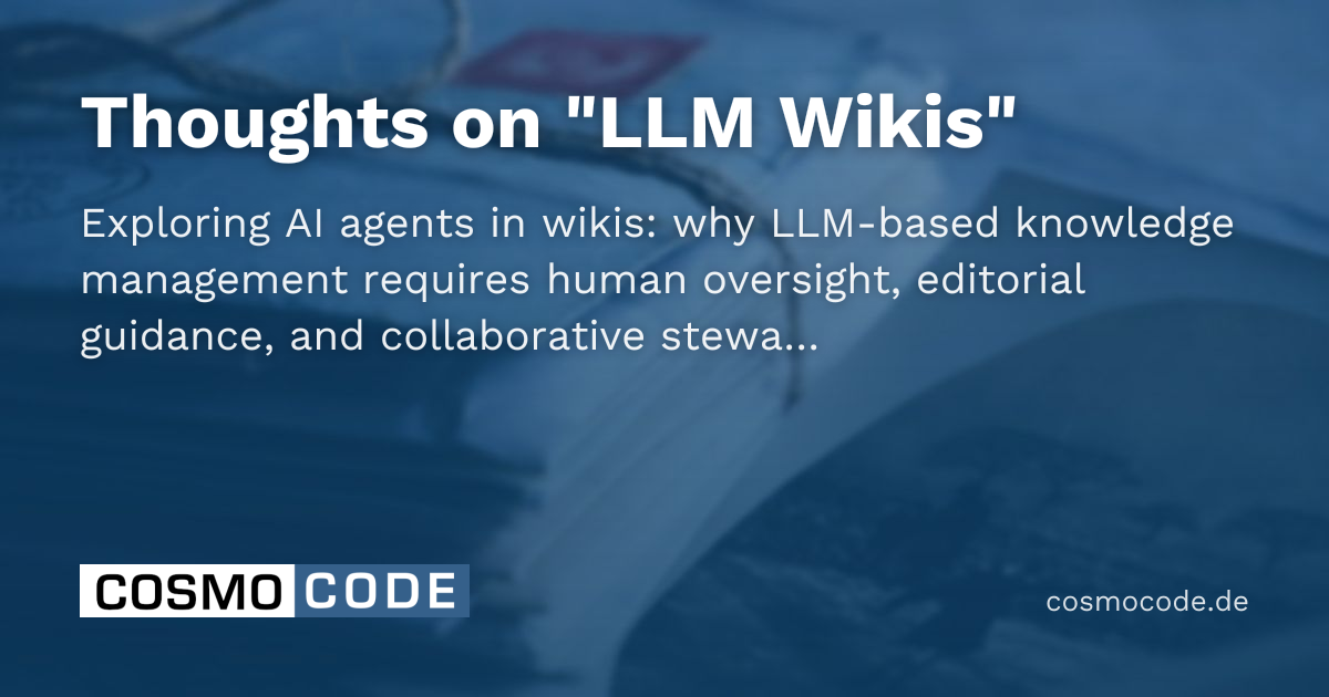 Thoughts on "LLM Wikis"